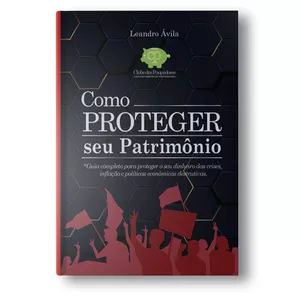 Imagem de capa para o Ebook Como Proteger seu Patrimônio