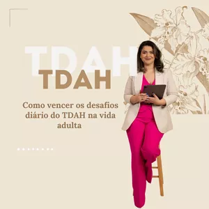 Imagem do curso Vencendo os desafios do TDAH no Adulto 