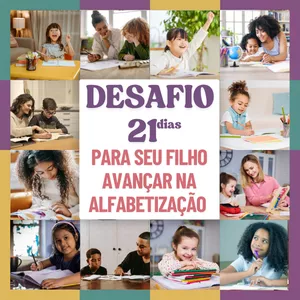 Imagem de capa para o Evento online Desafio 21 Dias para seu Filho Avançar na Alfabetização
