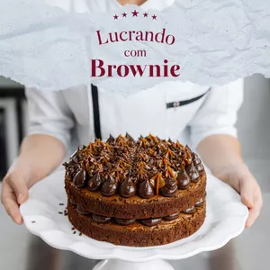 Imagem de capa para o Curso online Lucrando com Brownie