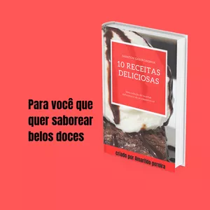 Imagem de capa para o Ebook 10 RECEITAS DELICIOSAS DE DOCES