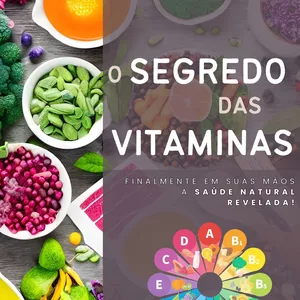 Imagem de capa para o Ebook O Segredo das Vitaminas
