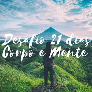Imagem de capa para o Curso online Desafio 21 dias - Corpo e Mente