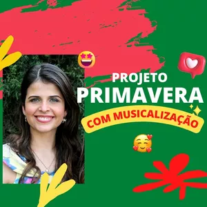 Imagem de capa para o Curso online Como fazer um projeto que trabalhe a Primavera através de técnicas de musicalização