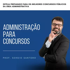 Imagem do curso Administração para Concursos - Prof. Sergio Santoro