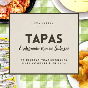 TAPAS Explorando Nuevos Sabores