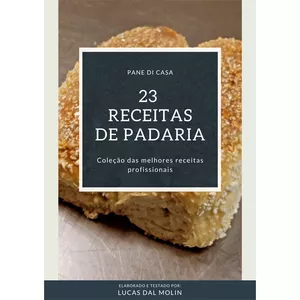 Imagem de capa para o Ebook As 23 Melhores Receitas de Padaria Profissional