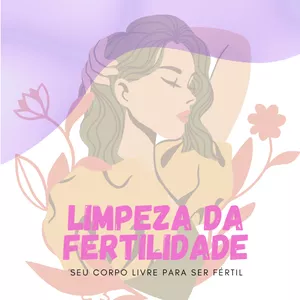Imagem de capa para o Curso online Limpeza da Fertilidade 