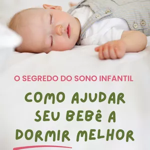 Imagem de capa para o Ebook O Segredo do Sono Infantil: Como Ajudar Seu Bebê a Dormir Melhor