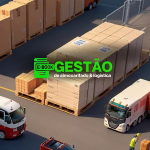 Imagem de capa para o Ebook Gestão de Almoxarifado e Logística
