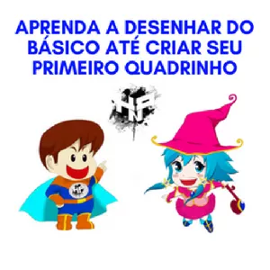 Aprendendo a Desenhar do Básico Até Criar Sua Primeira História Em Quadrinhos>