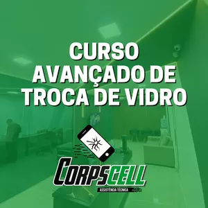 Imagem principal do produto MÉTODO TROCA DE VIDRO AVANÇADA - CORPSCELL