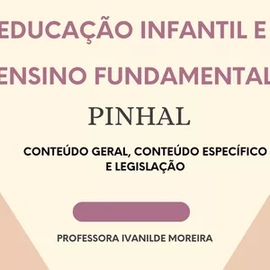 Imagem de capa para o Curso online CONCURSO PINHAL EDUCAÇÃO INFANTIL E ENSINO FUNDAMENTAL
