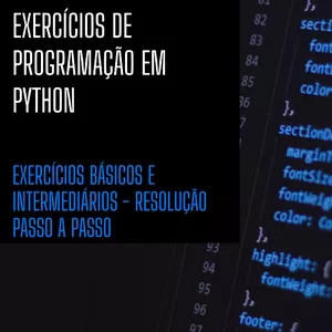 Imagem do curso Desafios de Programação em Python: Exercícios Básicos e Intermediários - Resolução Passo a Passo