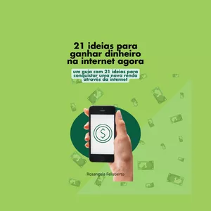 Imagem de capa para o Ebook 21 ideias para ganhar dinheiro na internet agora