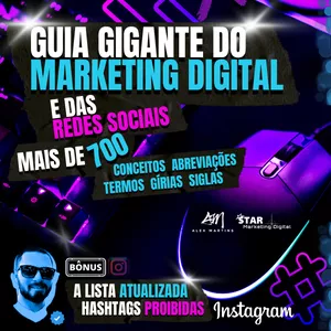 Guia Gigante do Marketing Digital e das Redes Sociais por Alex Martins | AM®