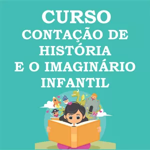 Imagem de capa para o Curso online CURSO CONTAÇÃO DE HISTÓRIA E O IMAGINÁRIO INFANTIL