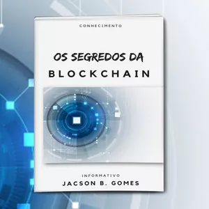 Imagem de capa para o Ebook OS SEGREDOS DA BLOCKCHAIN
