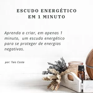 Imagem de capa para o Ebook Escudo Energético em 1 Minuto