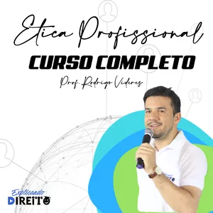 Imagem de capa para o Curso online Ética Profissional para OAB - Curso Completo - Exame de Ordem XXXII - Professor Rodrigo Videres - OAB FLEX