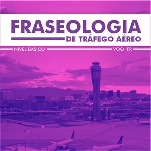 Imagem principal do produto Fraseologia de Tráfego Aéreo - Nível Básico - Voo IFR