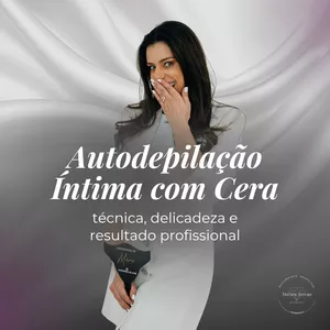 Imagem do curso MasterPiece Intimate: A Arte da Autodepilação Íntima com Cera e Delicadeza