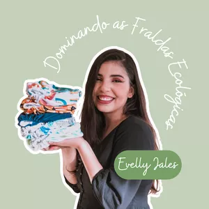 Curso Dominando as Fraldas Ecológicas 
