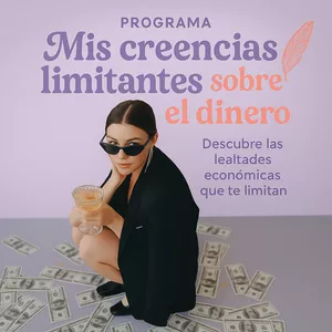 Imagen de portada para Curso online Mis creencias limitantes sobre el dinero