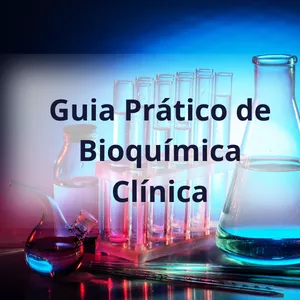 Imagem de capa para o Ebook Guia Prático de Bioquímica Clínica