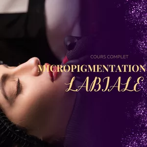 Image de couverture pour le Cours en ligne MICROPIGMENTATION LABIALE! FR