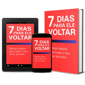 Imagem de capa para o Ebook “7 Dias Para Ele Voltar – Método Rápido para Trazer o Seu Amor de Volta”