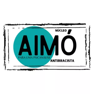 Imagem de capa para o Evento online Aimó - Para uma Psicanálise Antirracista