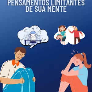 Imagem de capa para o Ebook Autossabotagem, aprenda a diminuir os pensamentos negativos