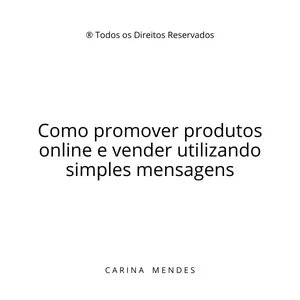 Imagem de capa para o Curso online Como promover produtos online e vender utilizando simples mensagens