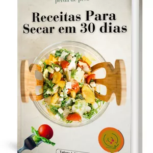 Imagem de capa para o Ebook Receitas Para Secar em 30 dias