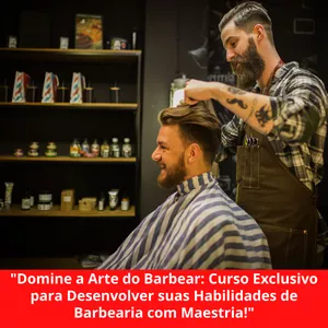 Imagem do curso Barbearia de Sucesso: Domine a Arte e Lucre Alto