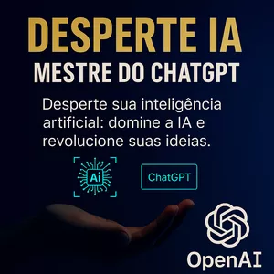 Imagem do curso “Desperte IA: Método Simples Para Fazer Suas Primeiras Vendas com ChatGPT”