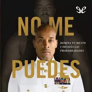 Imagen de portada para Ebook No me puedes lastimar: Domina tu mente y desafía las probabilidades