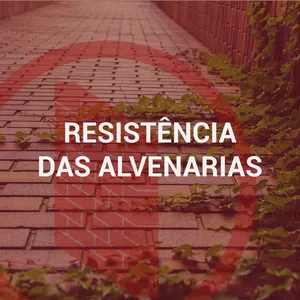 RESISTÊNCIA DAS ALVENARIAS