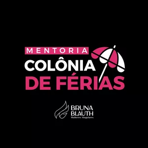 Imagem de Mentoria Colônia de Férias criado por Bruna Blauth na hotmart