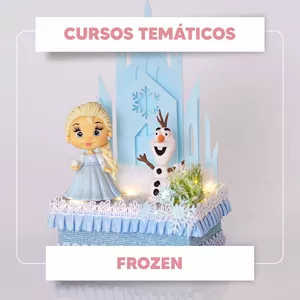 Curso FROZEN - CURSOS TEMÁTICOS