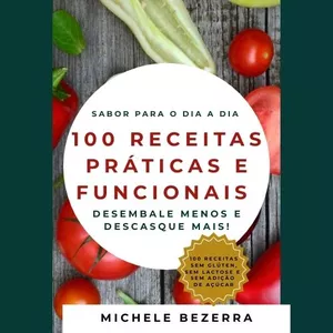 Imagem de capa para o Ebook 100 Receitas Práticas e Funcionais