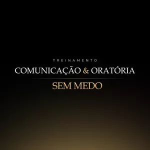 Imagem de capa para o Curso online Comunicação e Oratória sem Medo