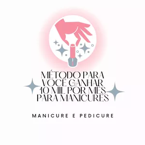 Imagem de capa para o Curso online 10 mil por mês sendo manicure 