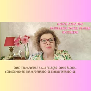 Imagem de capa para o Curso online DOS 0 AOS 100 ACELERA PARA VIVER! COMO TRANSFORMAR A SUA RELAÇAO COM O ÁLCOOL, CONHECENDO-SE, TRANSFORMANDO-SE E REINVENTANDO-SE