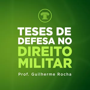 Imagem de capa para o Curso online TESES DE DEFESA NO DIREITO MILITAR