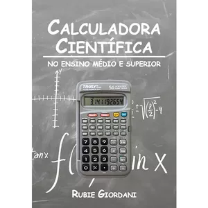 Imagem de capa para o Ebook Calculadora Científica: no Ensino Médio e Superior