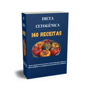 Imagem de capa para o Ebook 140 Receitas para secar com a Dieta Cetogênica 