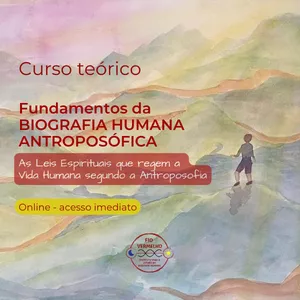 Imagem de capa para o Curso online Fundamentos da Biografia Humana Antroposófica