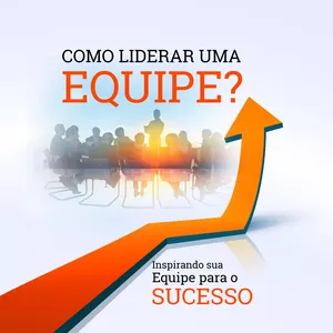 Imagem de capa para o Ebook Como liderar uma equipe